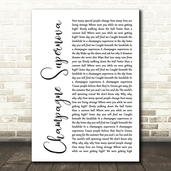 Oasis Champagne Supernova White Script Song Lyric Quote Print