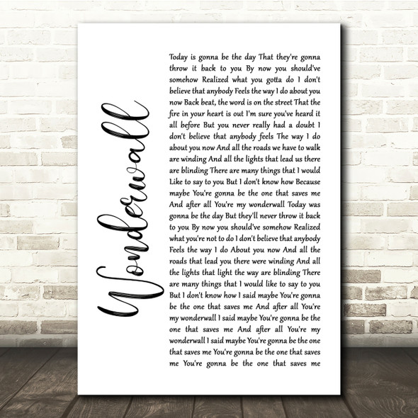 Oasis Wonderwall White Script Song Lyric Quote Print