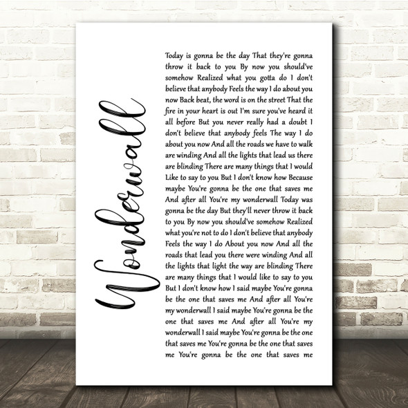 Oasis Wonderwall White Script Song Lyric Quote Print