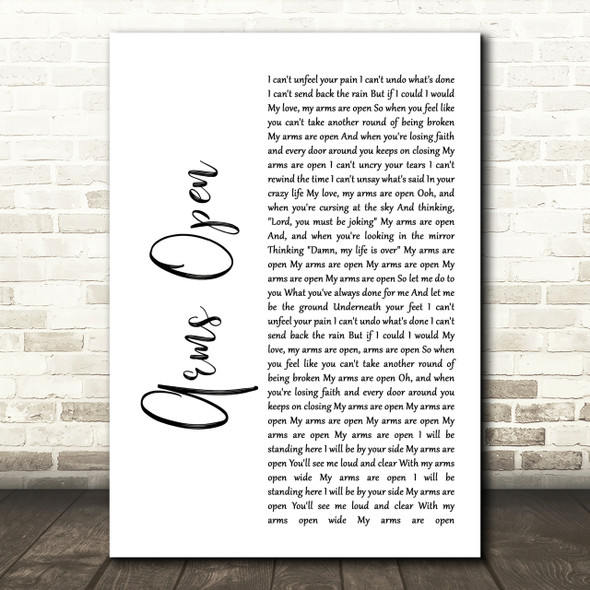 The Script Arms Open White Script Song Lyric Quote Print