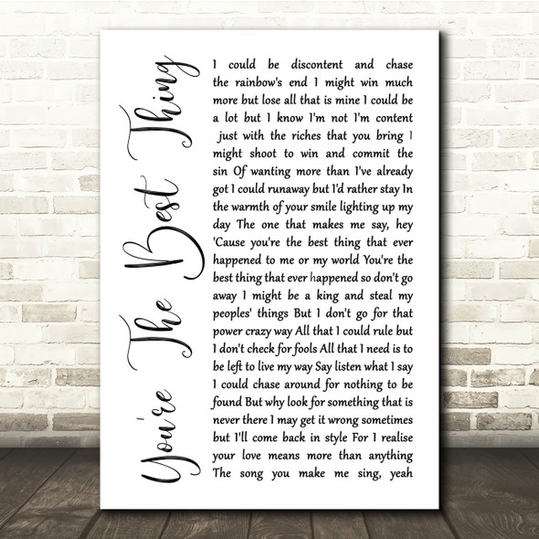 The Style Council You're The Best Thing White Script Song Lyric Quote Print