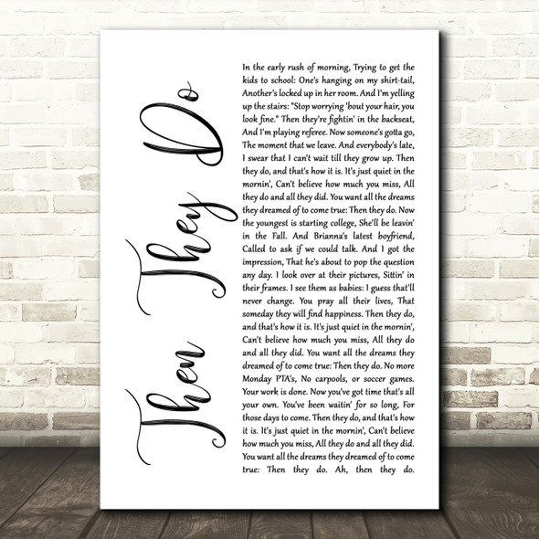 Trace Adkins Then They Do White Script Song Lyric Quote Print