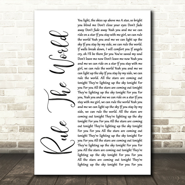 Take That Rule The World White Script Song Lyric Quote Print