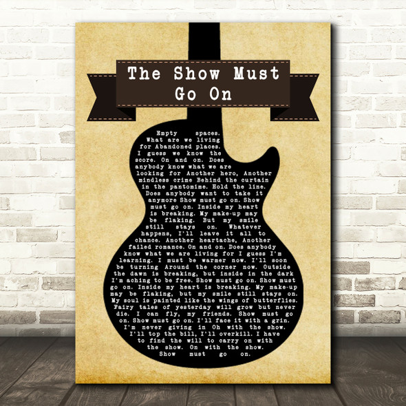 Queen The Show Must Go On Black Guitar Song Lyric Print