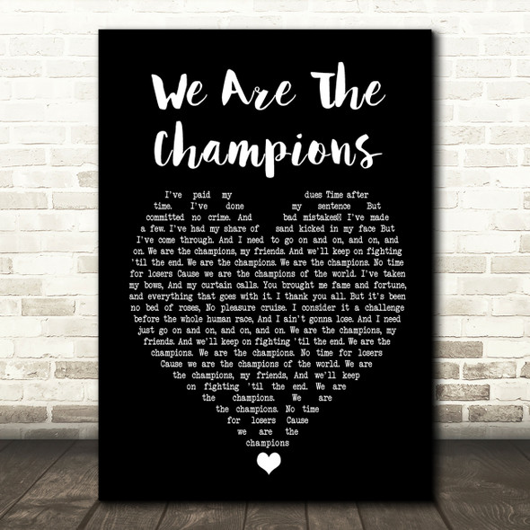 Queen We Are The Champions Black Heart Song Lyric Print