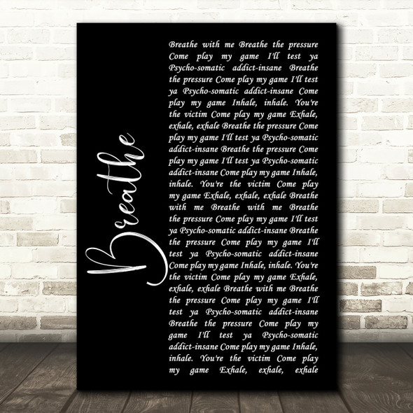 The Prodigy Breathe Black Script Song Lyric Print