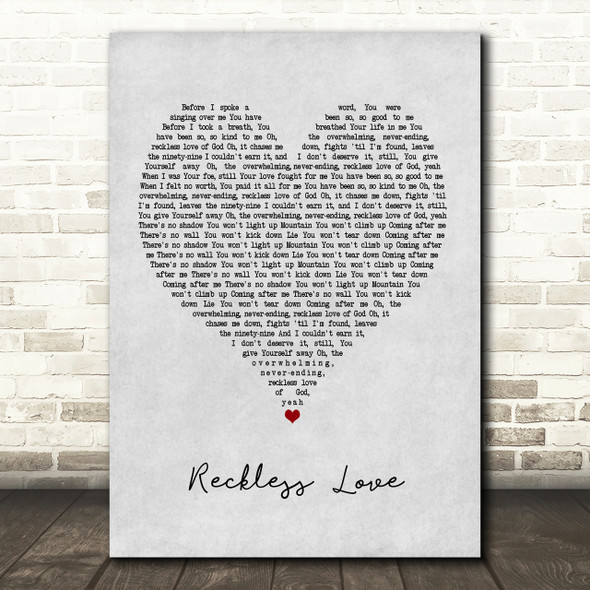 Cory Asbury Reckless Love Grey Heart Song Lyric Print