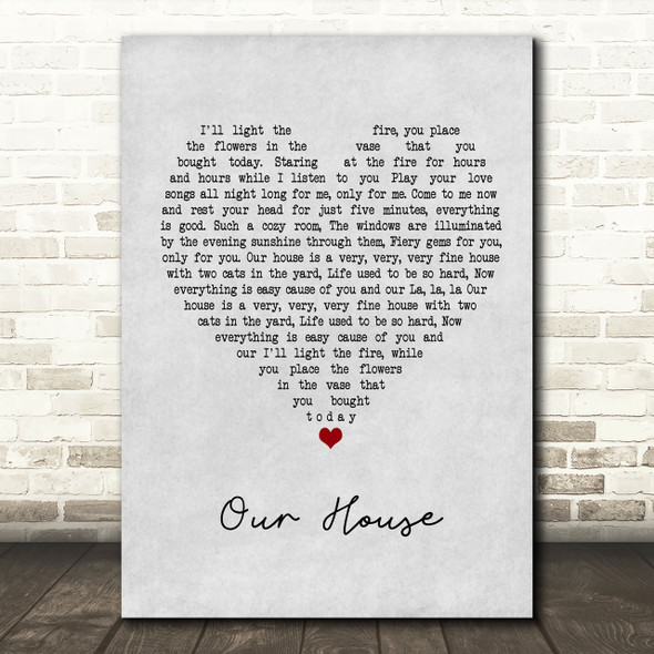 Crosby, Stills, Nash & Young Our House Grey Heart Song Lyric Print