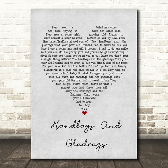 Stereophonics Handbags And Gladrags Grey Heart Song Lyric Print