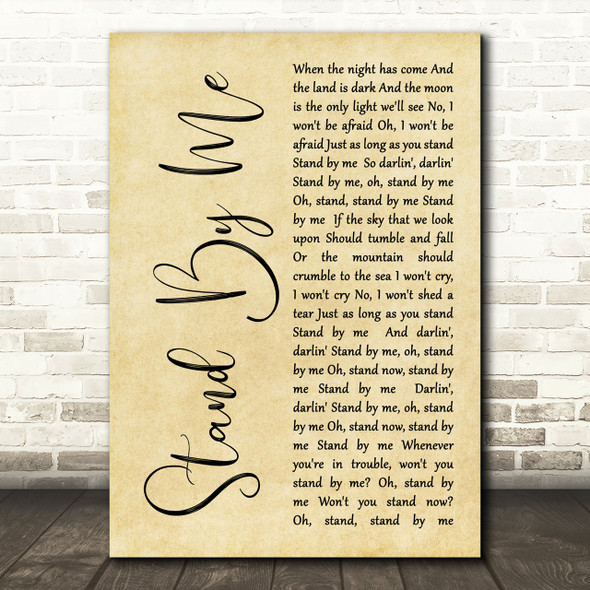 Ben E King Stand By Me Rustic Script Song Lyric Print