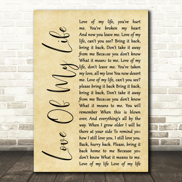 Queen Love Of My Life Rustic Script Song Lyric Print