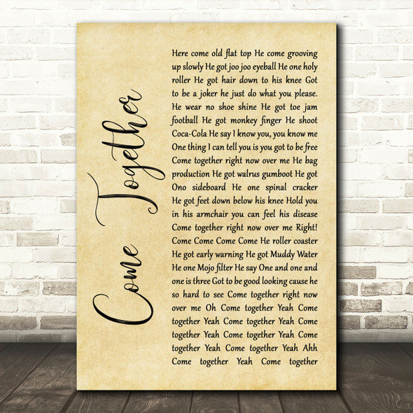 The Beatles Come Together Rustic Script Song Lyric Print