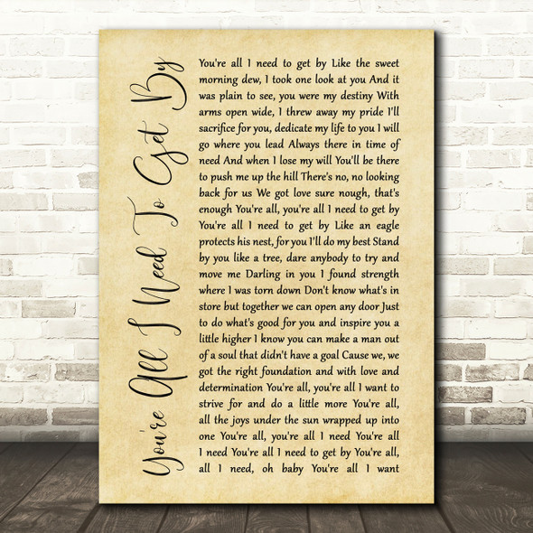 Marvin Gaye You're All I Need To Get By Rustic Script Song Lyric Print