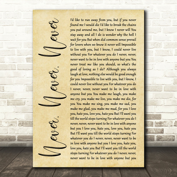 Shirley Bassey Never, Never, Never Rustic Script Song Lyric Print