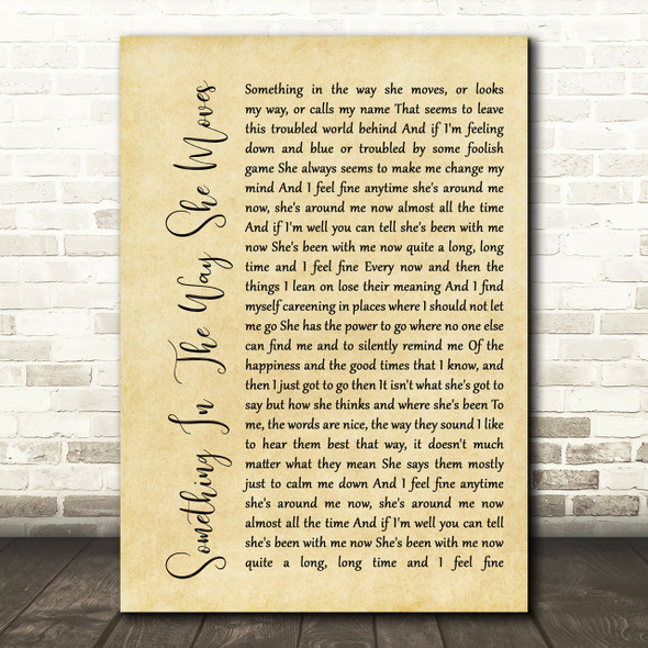 James Taylor Something In The Way She Moves Rustic Script Song Lyric Print