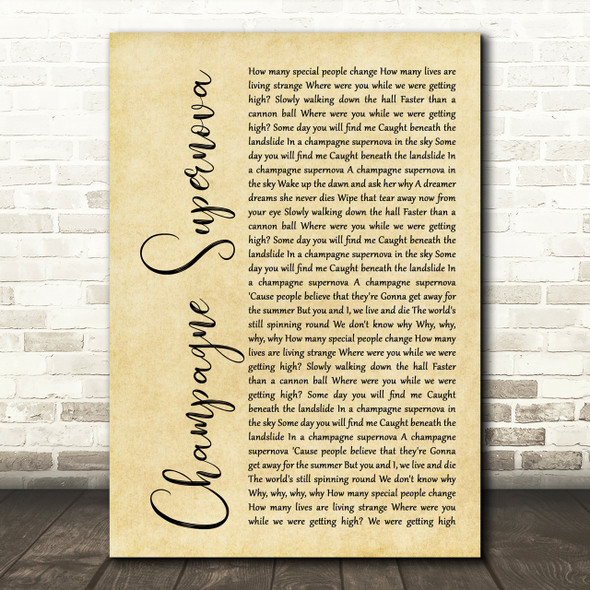 Oasis Champagne Supernova Rustic Script Song Lyric Print