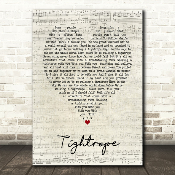 Tightrope The Greatest Showman Script Heart Song Lyric Print