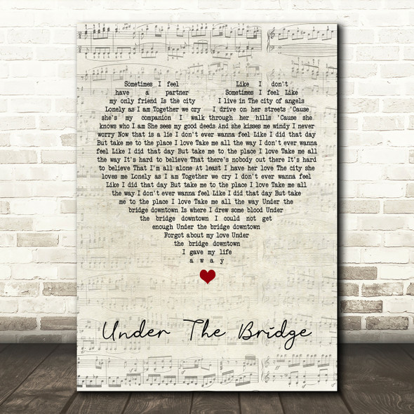 Red Hot Chili Under The Bridge Script Heart Song Lyric Print