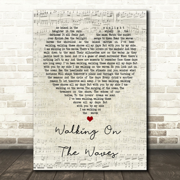 Skipinnish Walking On The Waves Script Heart Song Lyric Print