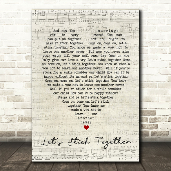 Let's Stick Together Bryan Ferry Script Heart Song Lyric Print