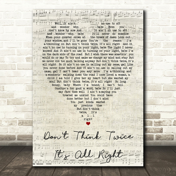 Don't Think Twice It's All Right Bob Dylan Script Heart Song Lyric Print