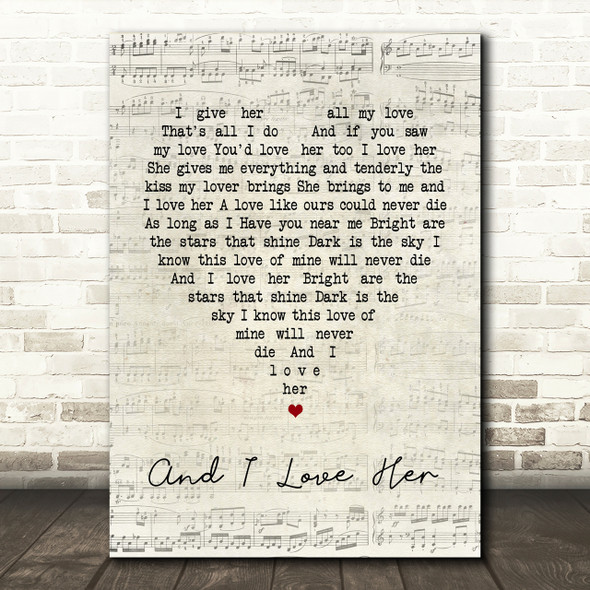 The Beatles And I Love Her Script Heart Song Lyric Print
