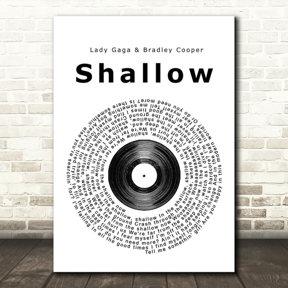 Lady Gaga & Bradley Cooper Shallow Vinyl Record Song Lyric Print