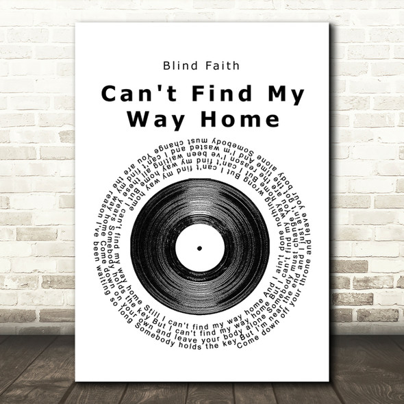 Blind Faith Can't Find My Way Home Vinyl Record Song Lyric Print