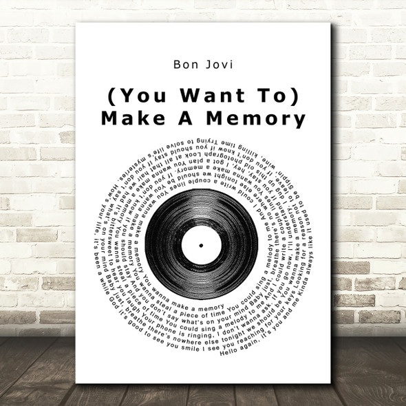 Bon Jovi (You Want To) Make A Memory Vinyl Record Song Lyric Print