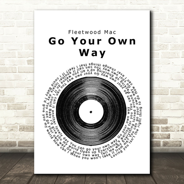 Fleetwood Mac Go Your Own Way Vinyl Record Song Lyric Print