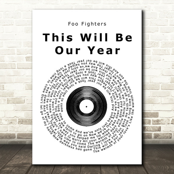 Foo Fighters This Will Be Our Year Vinyl Record Song Lyric Print