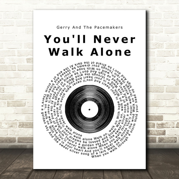 Gerry And The Pacemakers You'll Never Walk Alone Vinyl Record Song Lyric Print