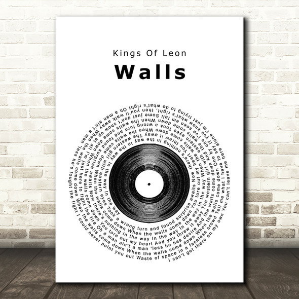 Kings Of Leon Walls Vinyl Record Song Lyric Print