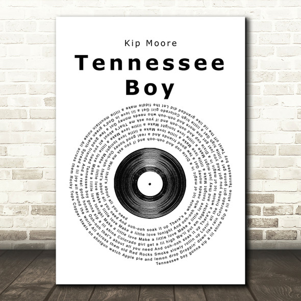 Kip Moore Tennessee Boy Vinyl Record Song Lyric Print
