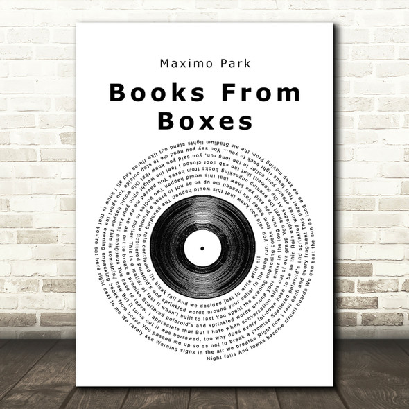 Maximo Park Books From Boxes Vinyl Record Song Lyric Print