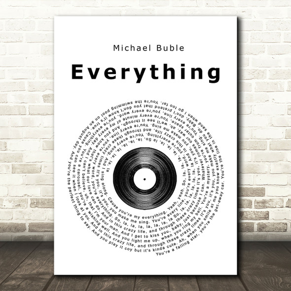 Michael Buble Everything Vinyl Record Song Lyric Print