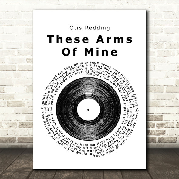 Otis Redding These Arms Of Mine Vinyl Record Song Lyric Print