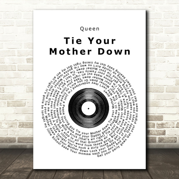 Queen Tie Your Mother Down Vinyl Record Song Lyric Print