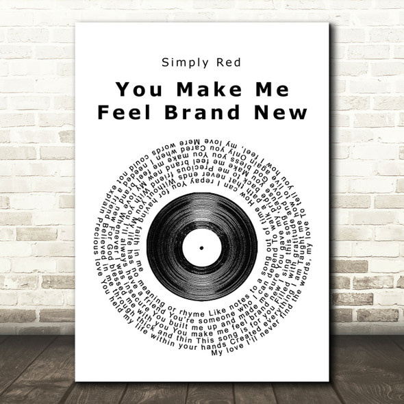 Simply Red You Make Me Feel Brand New Vinyl Record Song Lyric Print