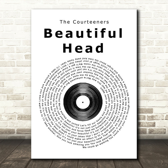 The Courteeners Beautiful Head Vinyl Record Song Lyric Print