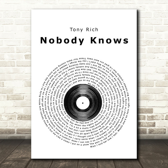 Tony Rich Nobody Knows Vinyl Record Song Lyric Print