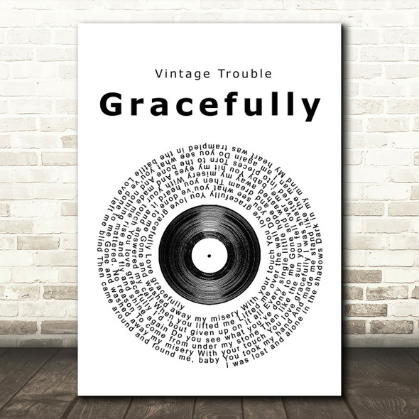 Vintage Trouble Gracefully Vinyl Record Song Lyric Print