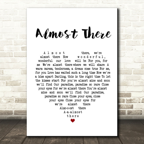 Andy Williams Almost There Heart Song Lyric Print