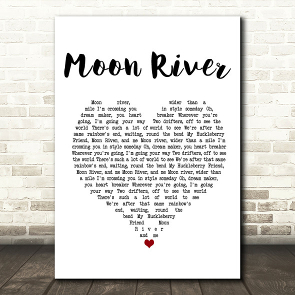 Andy Williams Moon River Heart Song Lyric Print