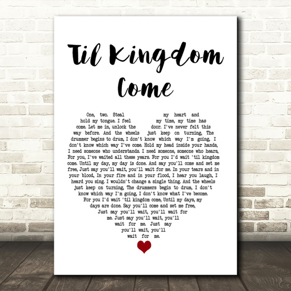 Coldplay Til Kingdom Come Heart Song Lyric Print