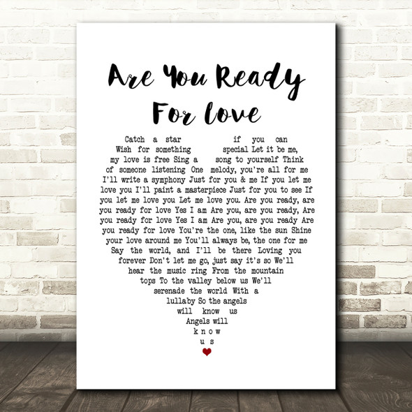 Elton John Are You Ready For Love Heart Song Lyric Print