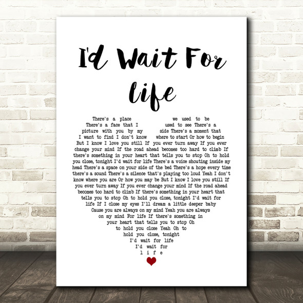 Take That I'd Wait For Life Heart Song Lyric Print