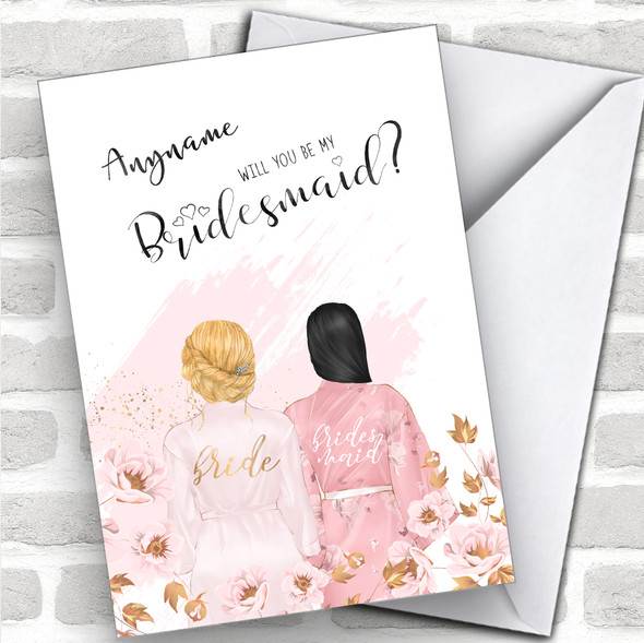 Blond Hair Up & Black Swept Hair Will You Be My Bridesmaid Personalized Wedding Greetings Card