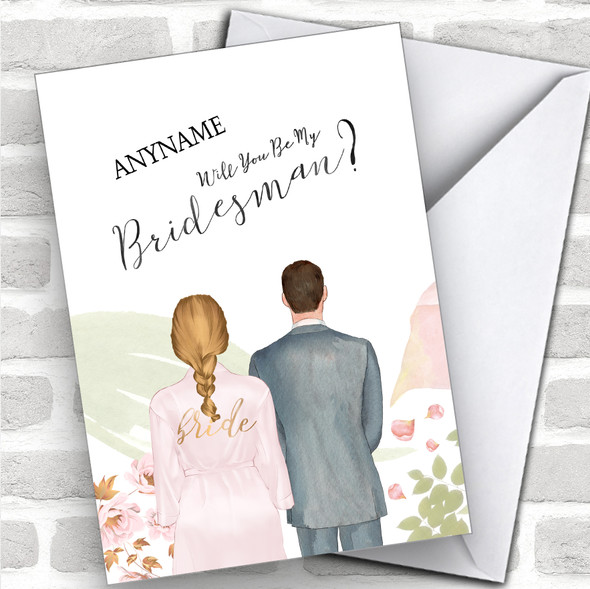 Blond Plaited Hair Brown Hair Will You Be My Bridesman Personalized Wedding Greetings Card