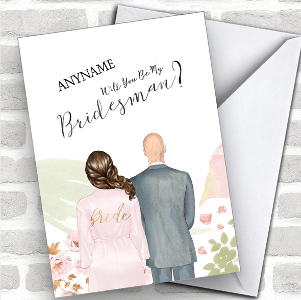 Brown Half Up Hair Bald White Will You Be My Bridesman Personalized Wedding Greetings Card